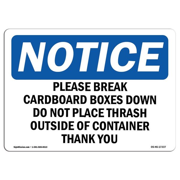 Signmission Safety Sign, OSHA Notice, 10" Height, Please Break Cardboard Boxes Down Sign, Portrait OS-NS-D-710-V-17338